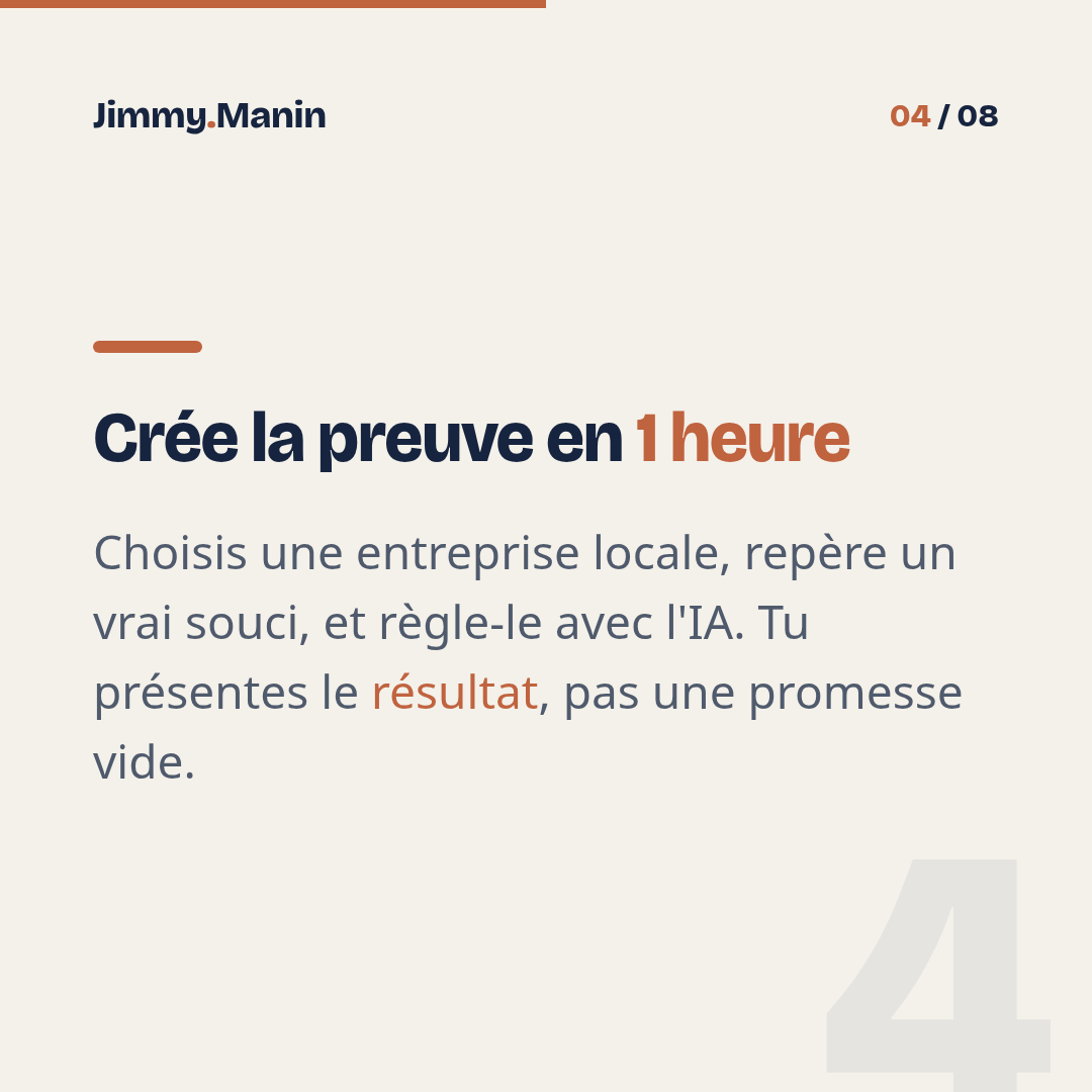 Pas besoin de portfolio ni de réseau pour signer ton premier client IA — 4/8